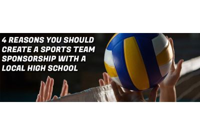 4 Reasons You Should Create a Sports Team Sponsorship with a Local High School