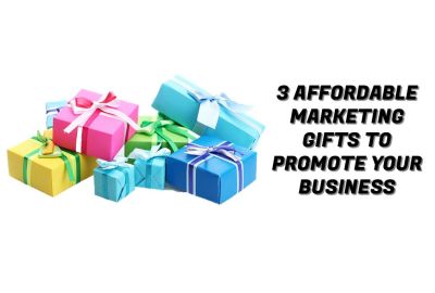 3 Affordable Marketing Gifts To Promote Your Business