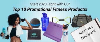 Start 2023 Right with Our Top 10 Promotional Fitness Products!