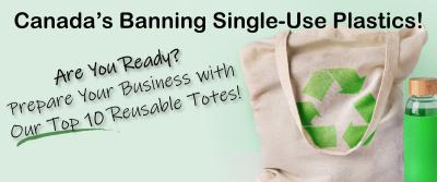 Prepare for the Plastic Bag Ban with Our Top 10 Reusable Custom Totes!