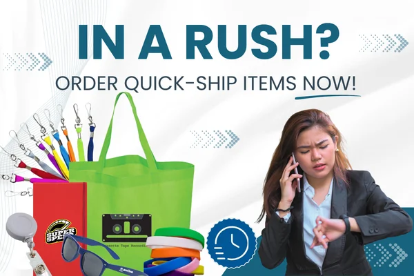 Rush Products - Need custom promo items FAST?! Order our 24hr, 48hr, or 3 day rush service!