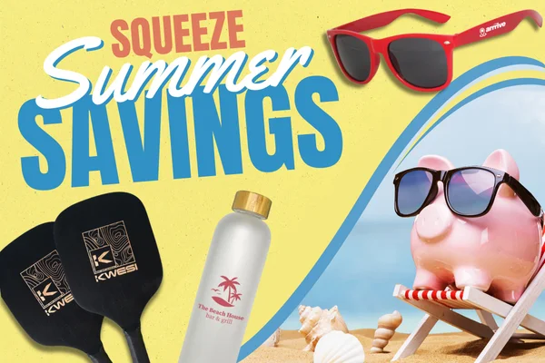 Squeeze Summer Savings - It's not over yet! Time to turn up the heat for your brand in Canada, discover top promotional picks at sizzling prices!
